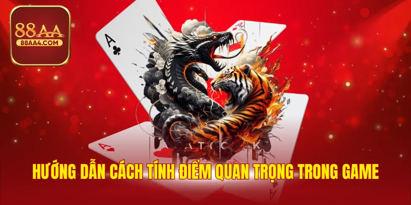 Hướng dẫn cách tính điểm quan trọng trong game